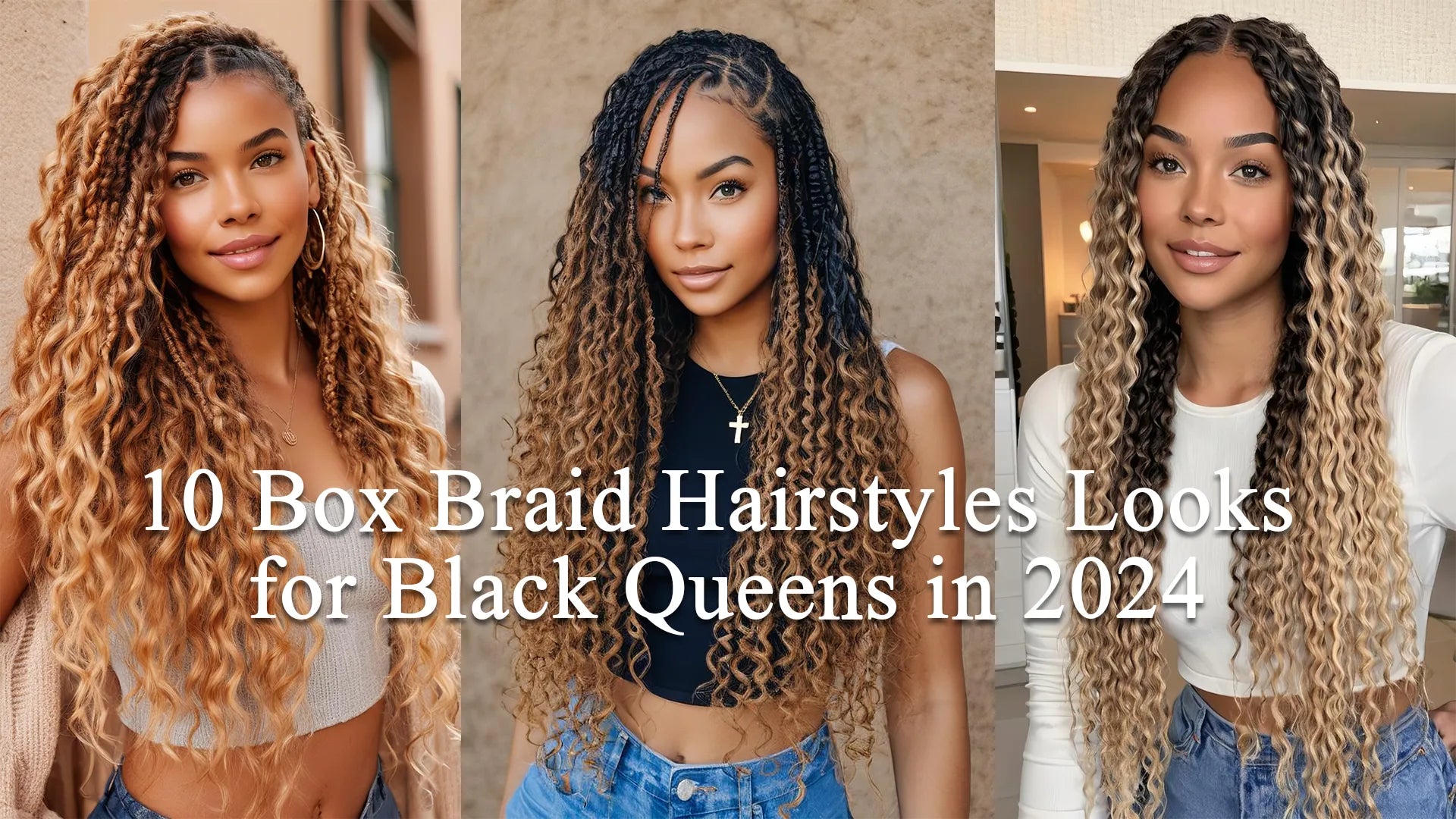 10 Box Braid Hairstyles Looks for Black Queens in 2024