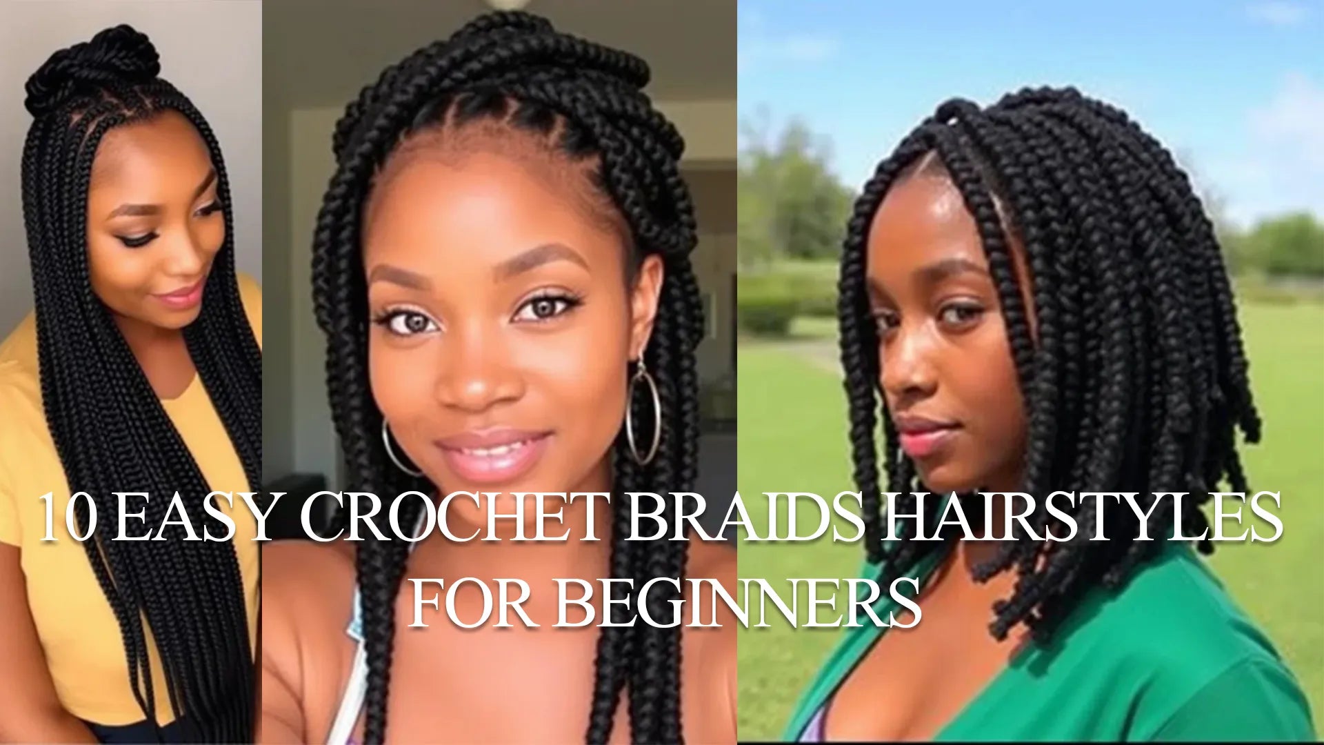 10 Easy Crochet Braids Hairstyles for Beginners