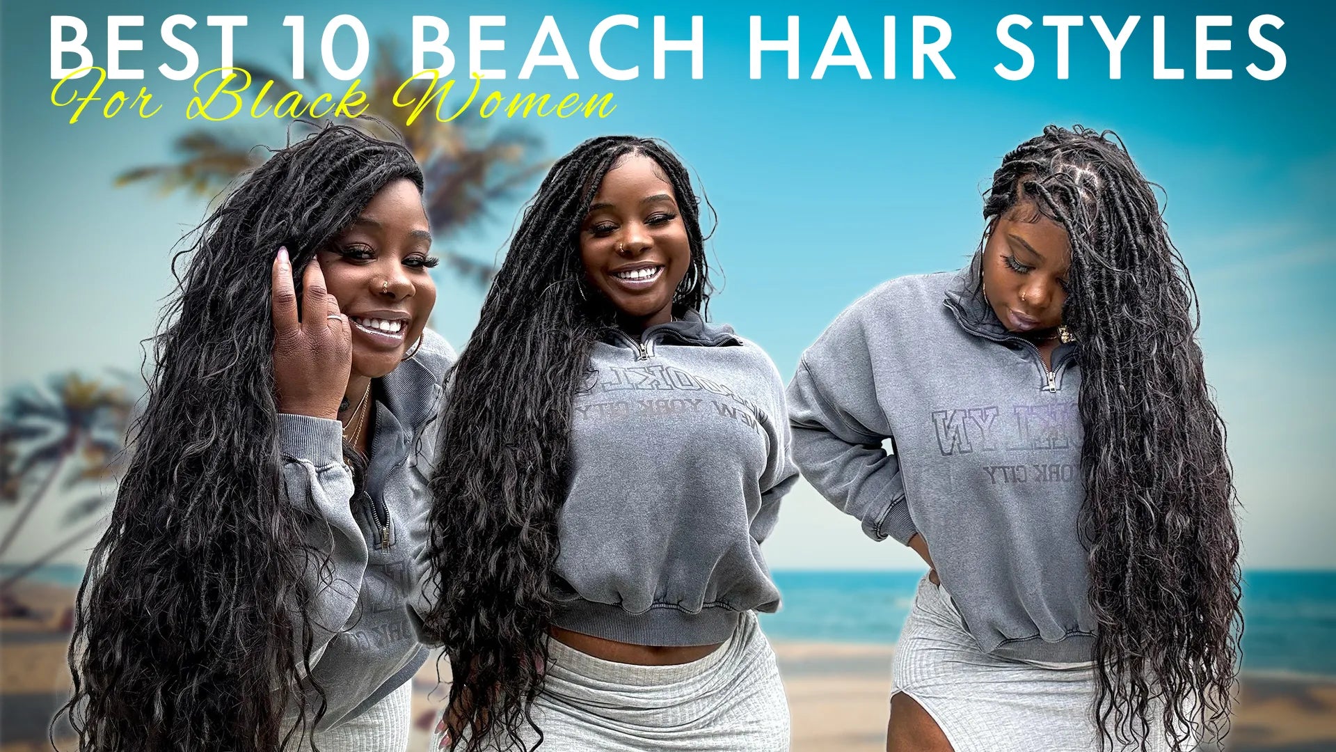 Best 10 Beach Hair Styles For Black Women