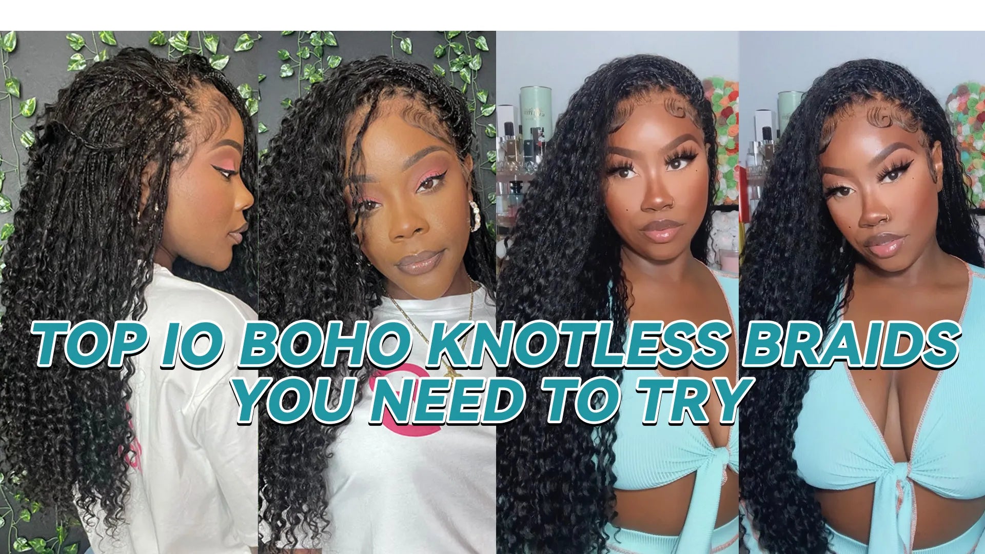 Top 10 Boho Knotless Braids You Need to Try