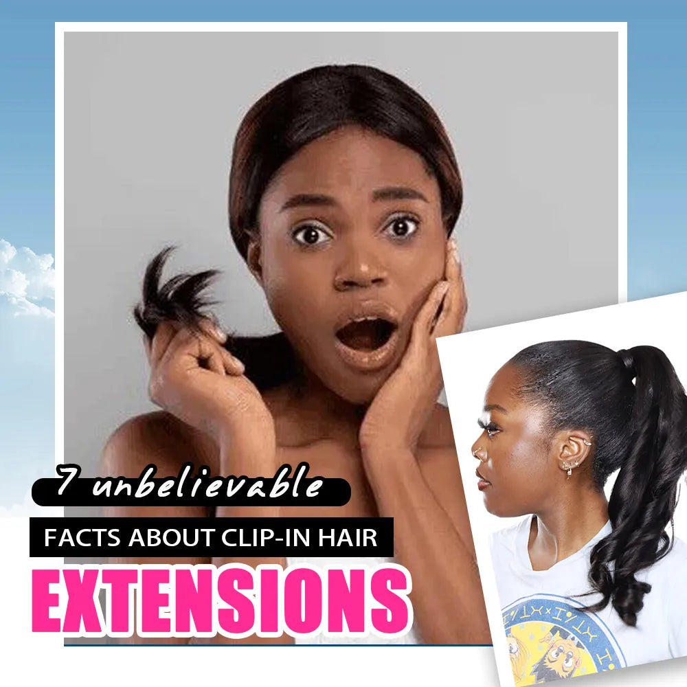 7 unbelievable facts about clip-in hair extensions